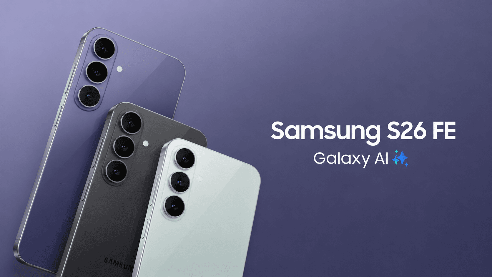 Samsung Galaxy S26 FE: Before Launch Guide
